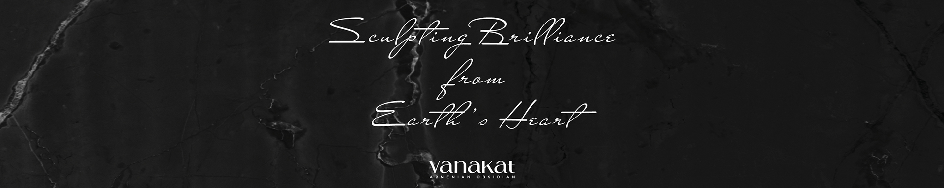 Vanakat Armenian Obsidian